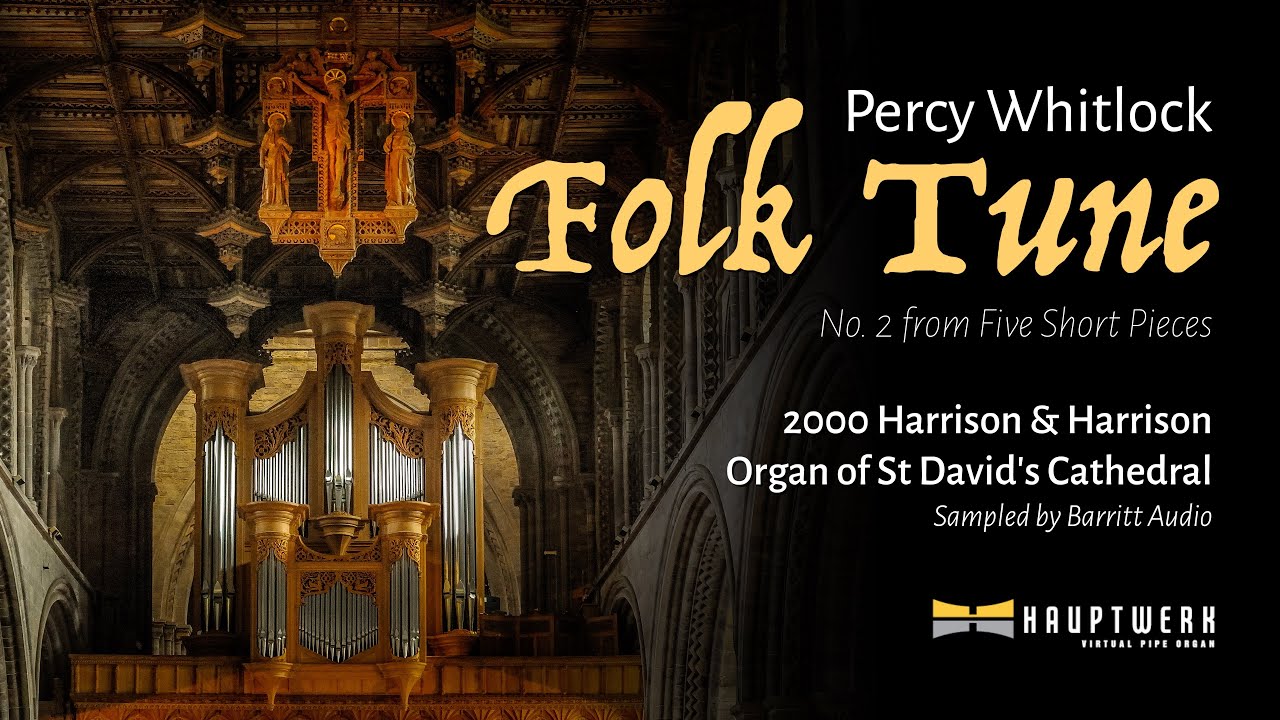 Folk Tune – Percy Whitlock // St David's Cathedral