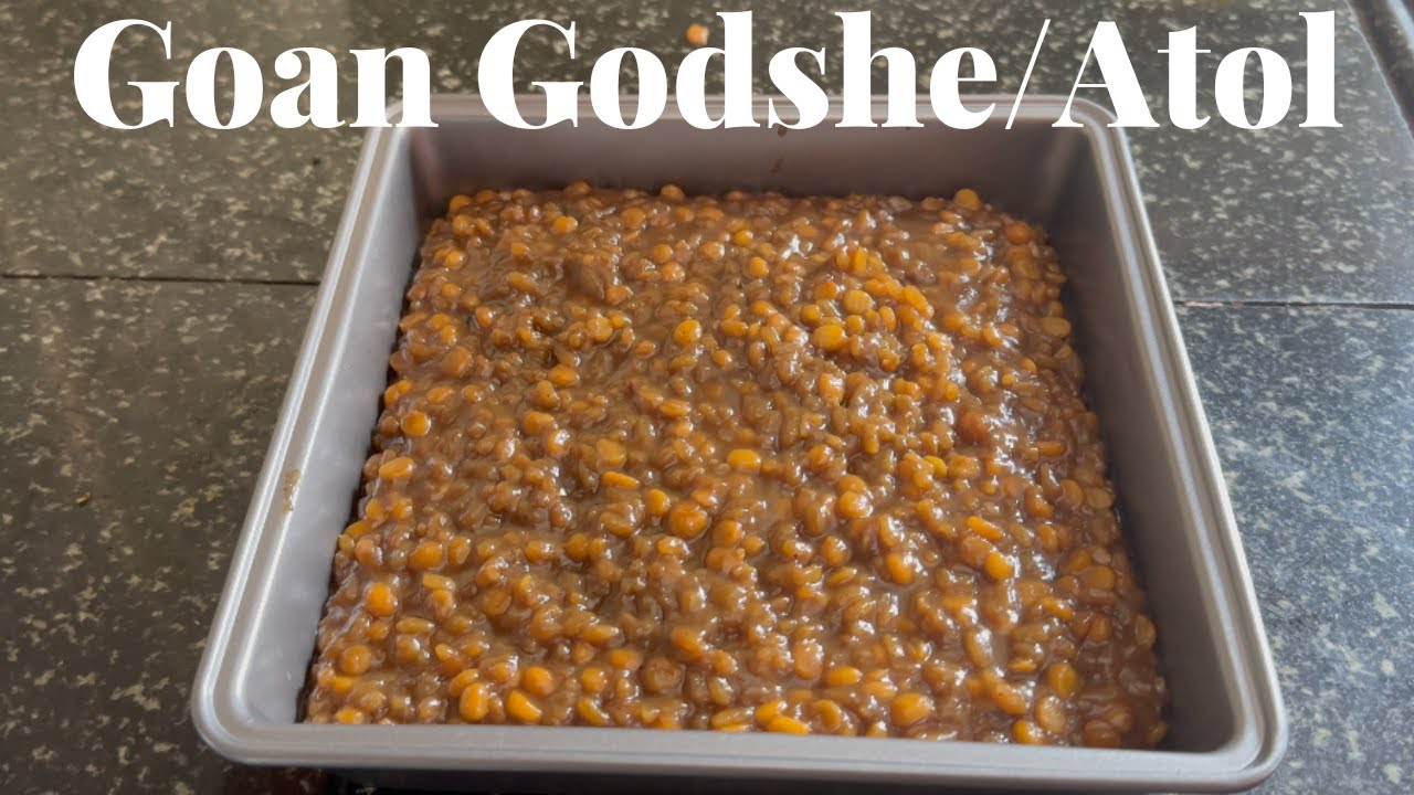 How to make Goan Godshe / Atol Recipe | Goan sweet dish with Chana Dal and Rice