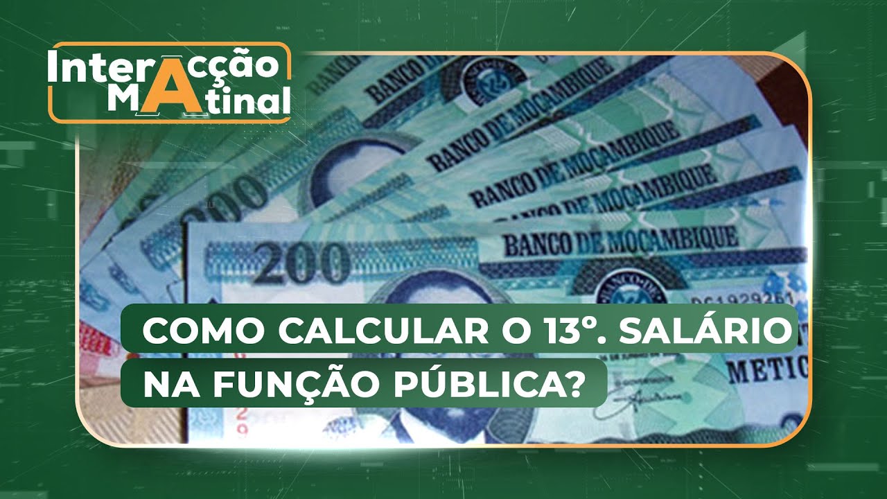 #InteracçãoMatinal: Como calcular o 13º. salário?