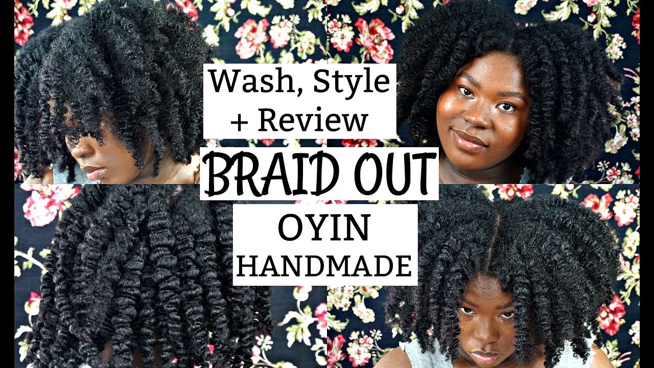 Wash, Style + Review # 3 ft. OYIN HANDMADE | BraidOut on Type 4 Hair | Bubs Bee