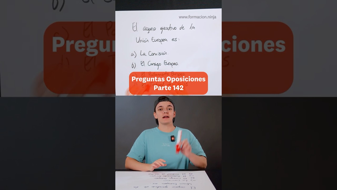 Preguntas de Oposiciones (Parte 142): Uni&oacute;n Europea