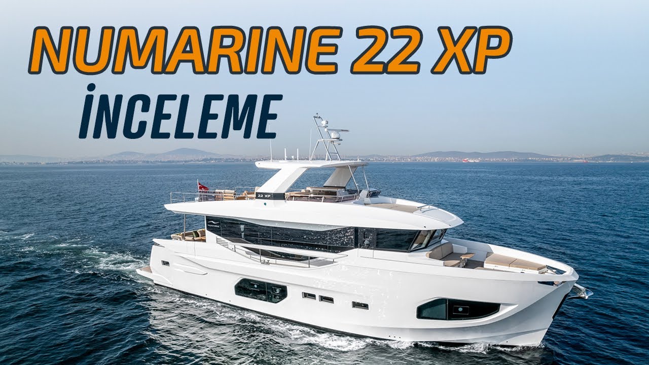 EXPLORER SERİSİNDEKİ YENİ MODEL NUMARINE 22XP'Yİ İNCELİYORUZ!