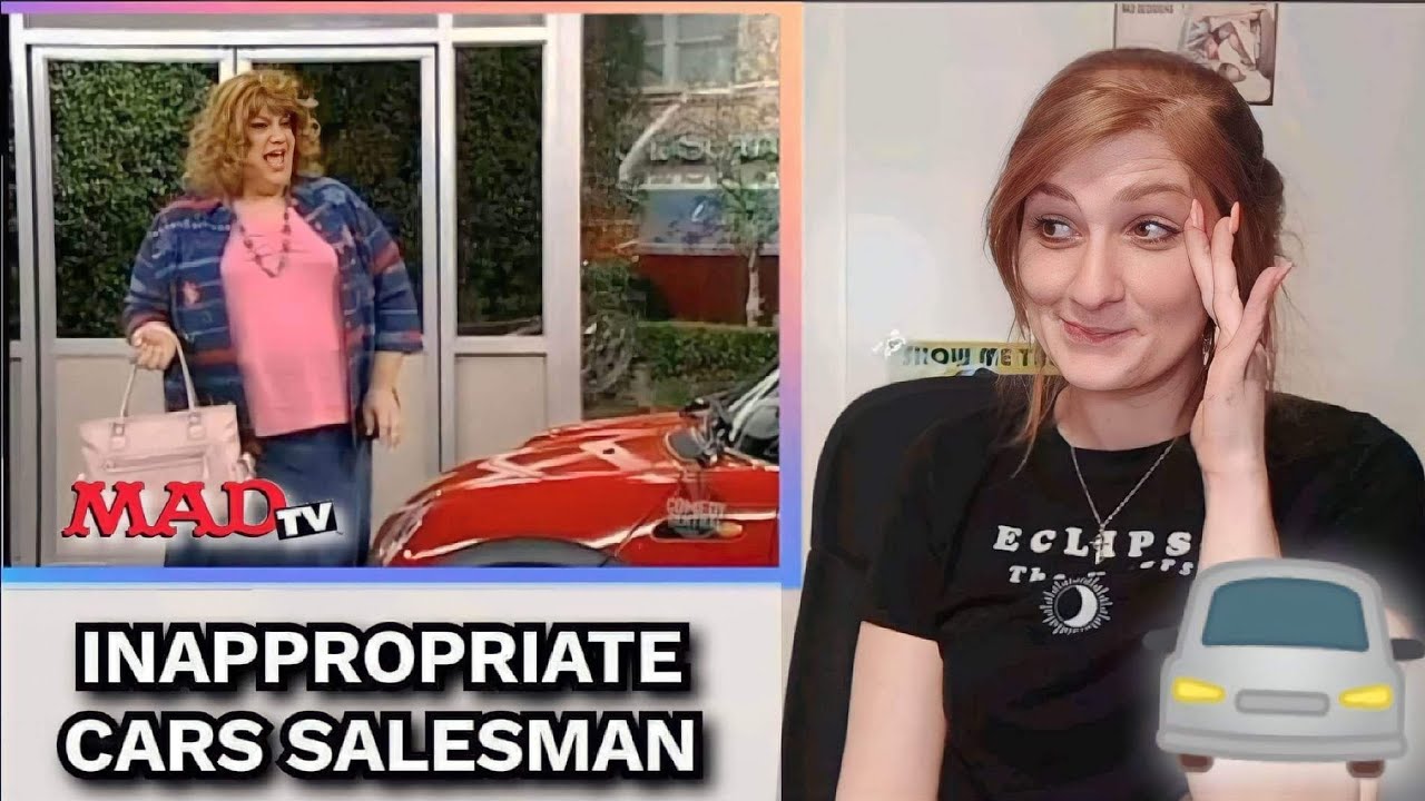Inappropriate Car Salesman - MadTv (REACTION)