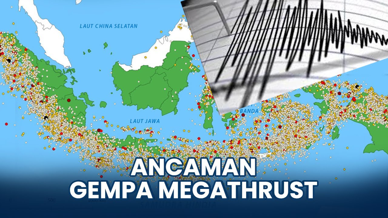 🔴Daftar Wilayah Titik Megathrust di Indonesia, BMKG Prediksi Gempa Tinggal Menunggu Waktu