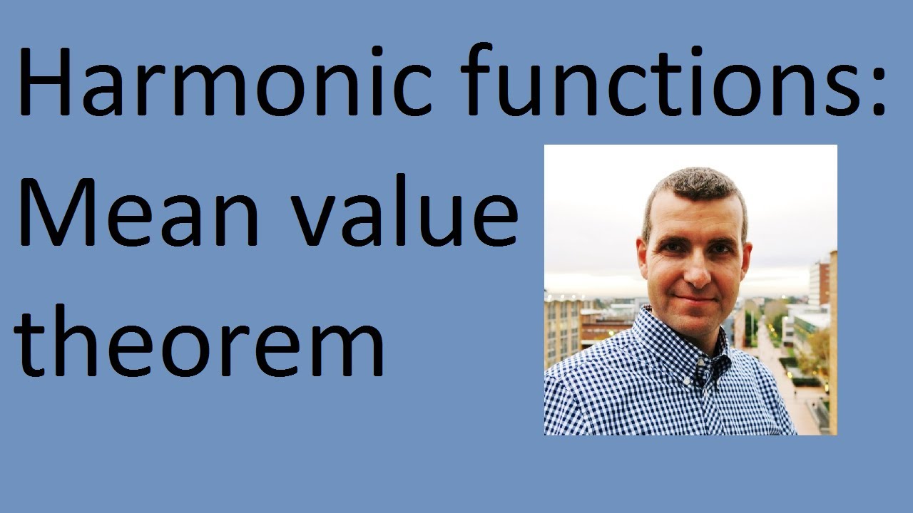 Harmonic functions: Mean value theorem