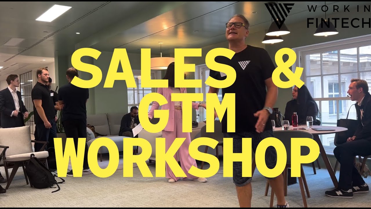 Fintech Sales & GTM Workshop - Work in Fintech Summit 24