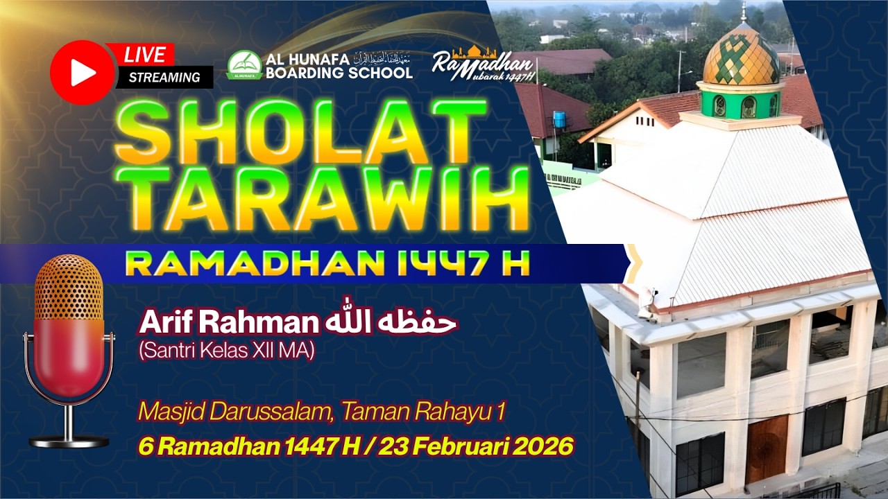 🔴 [LIVE SHOLAT TARAWIH] Arif Rahman - 6 Ramadhan 1447 H - Masjid Darussalam, Taman Rahayu 1