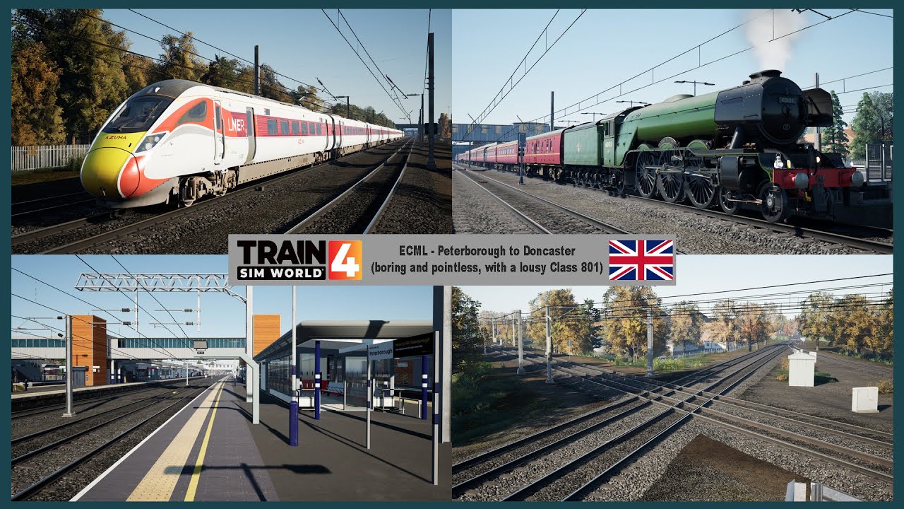 ECML - Peterborough to Doncaster (and Flying Scotsman) Review ~ Train Sim World 4