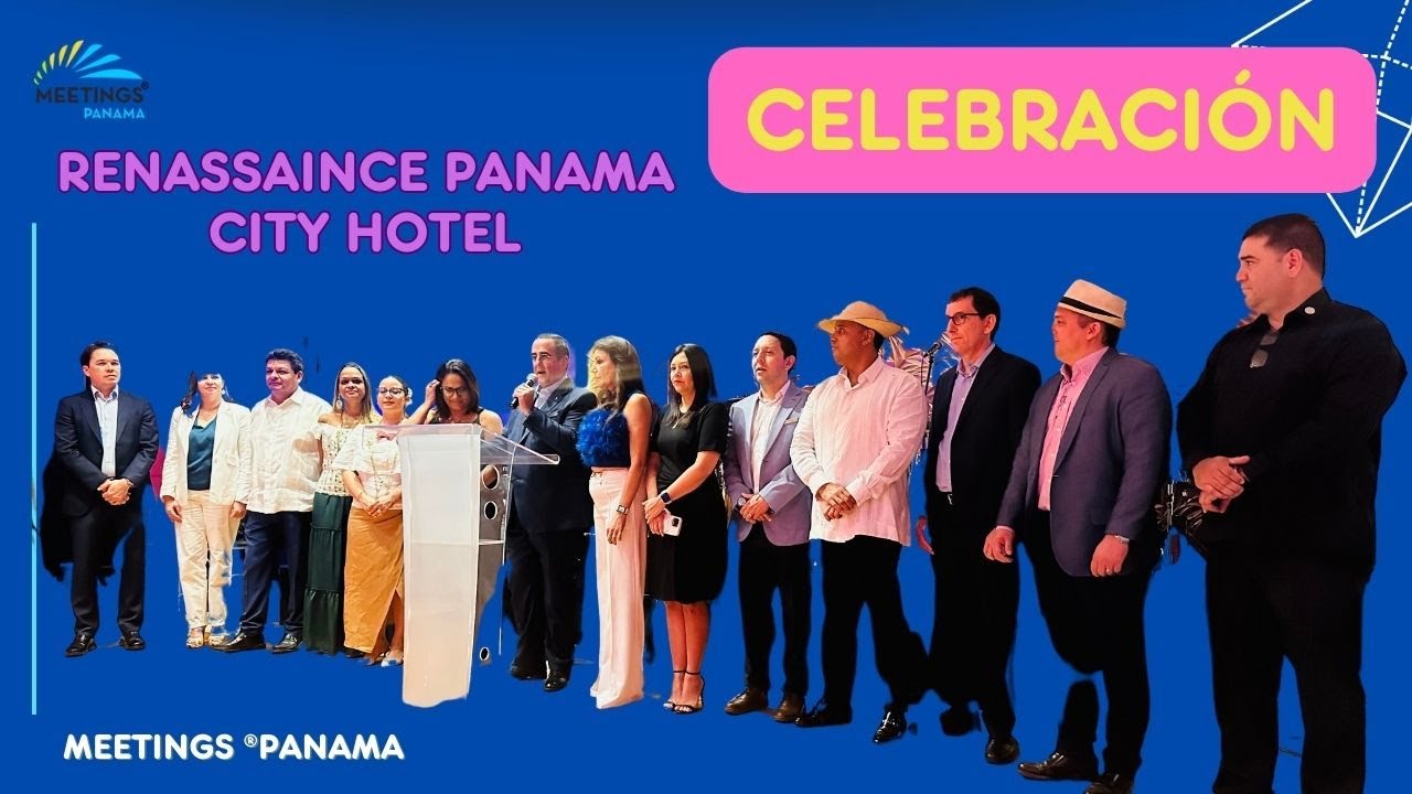 Renaissance Panama city hotel, fue la sede del Global Customer Appreciation Week, Marriott