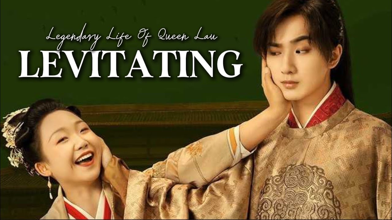 Legendary Life of Queen Lau || HUMOR || Levitating
