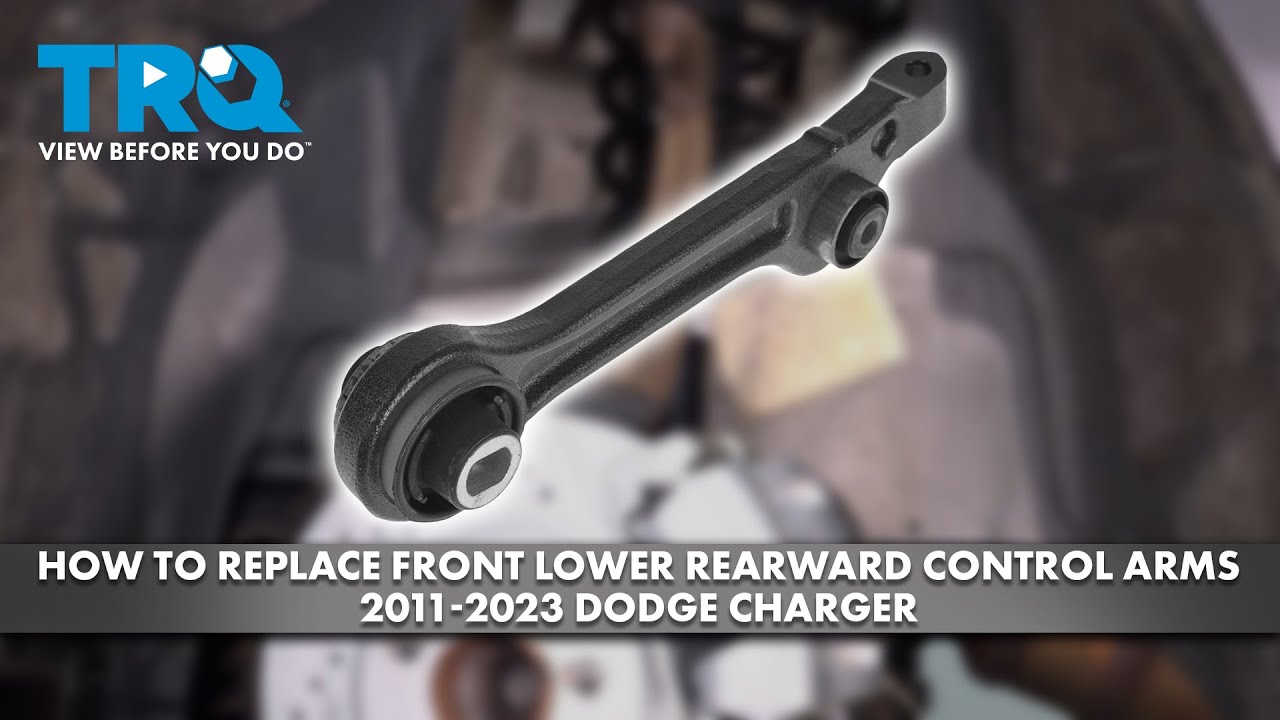 How to Replace Front Lower Rearward Control Arms 2011-2023 Dodge Charger