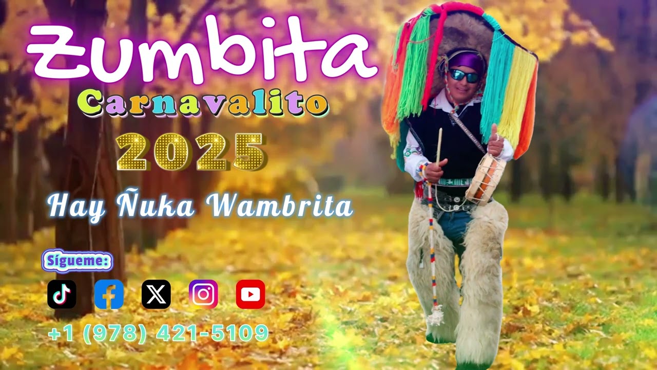 ZUMBITA♪►●  Hay Ñuka Wambrita  ♪►●Carnaval Primicia 2025