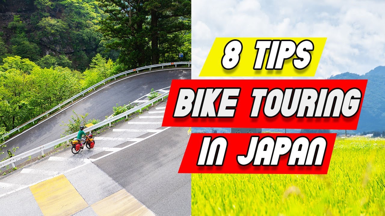 8 TIPS for Cyclo Touring / Bike Packing in Japan