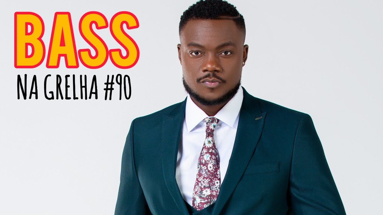 BASS - NA GRELHA #90