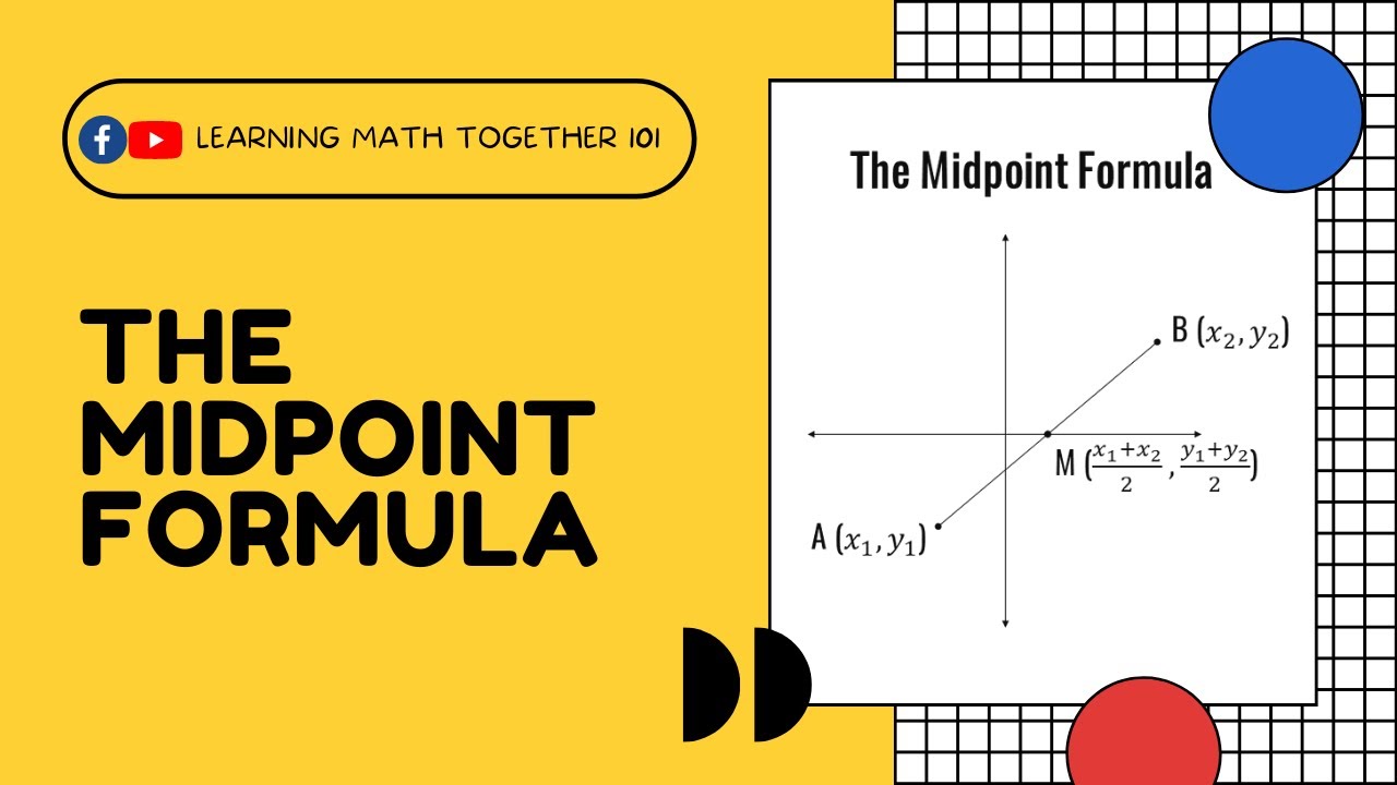 THE MIDPOINT FORMULA | LMT101