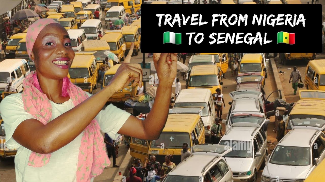 HOW TO TRAVEL FROM NIGERIA 🇳🇬 TO SENEGAL 🇸🇳 BY ROAD🚔🚌 /EASY AND SAFE WITH THESE TIPS.