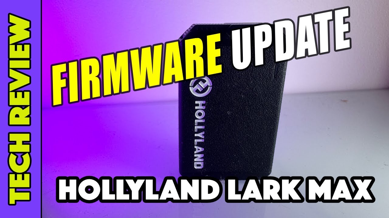 How to Update Your Hollyland Lark Max Wireless Mic FAST?