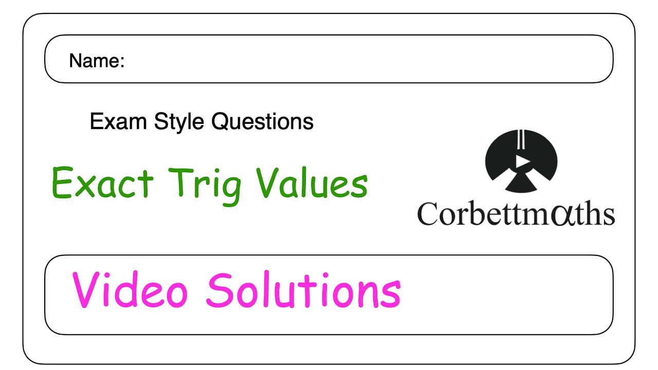 Exact Trig Values Answers - Corbettmaths