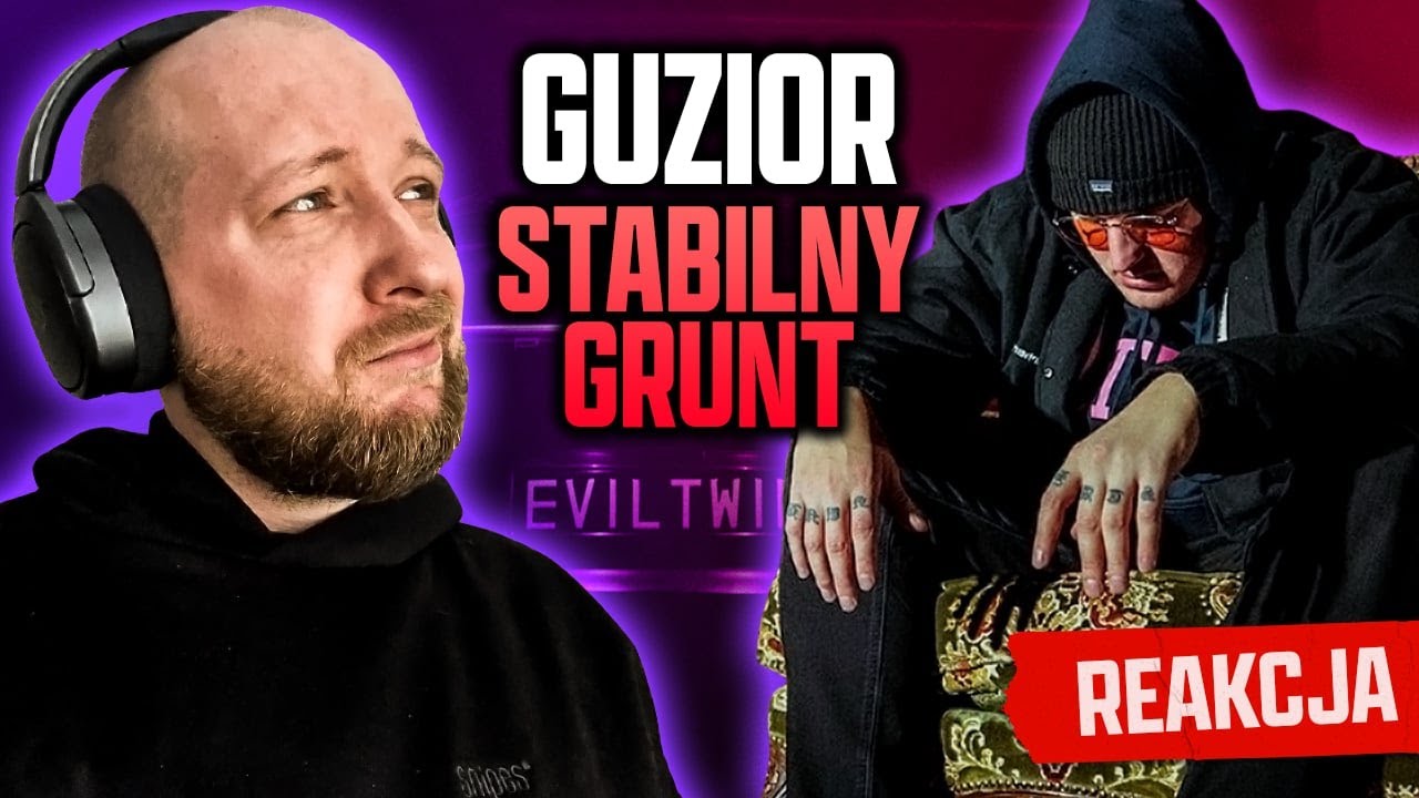 GUZIOR - STABILNY GRUNT | REAKCJA