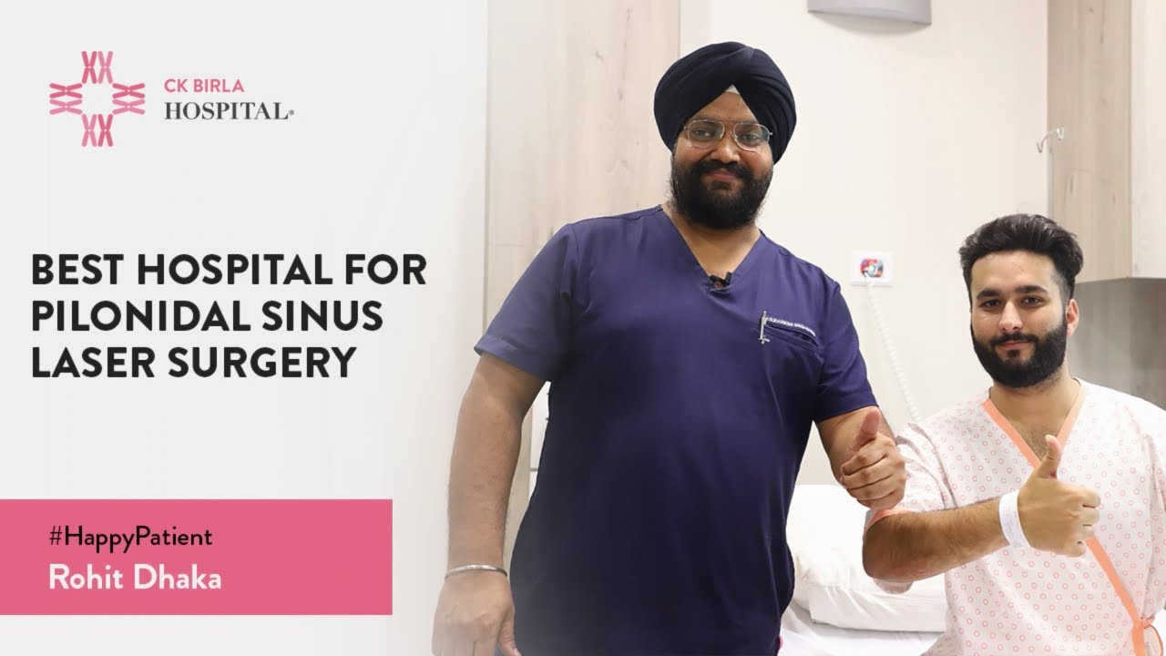Patient Experience after Pilonidal Sinus Laser Surgery, Dr Sukhvinder Singh Saggu, CK Birla Hospital