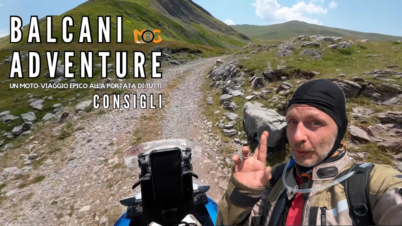 Balcani Adventure in Moto?  - qualche consiglio per voi
