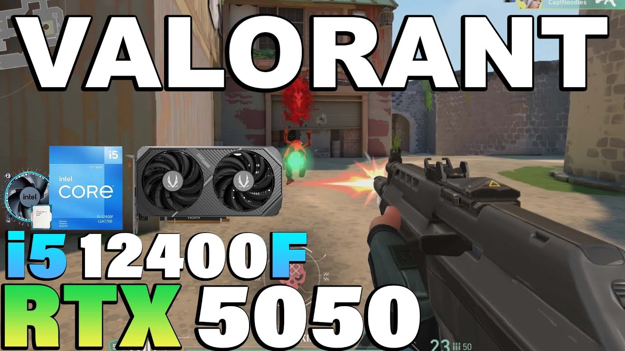 Valorant - i5 12400F + RTX 5050