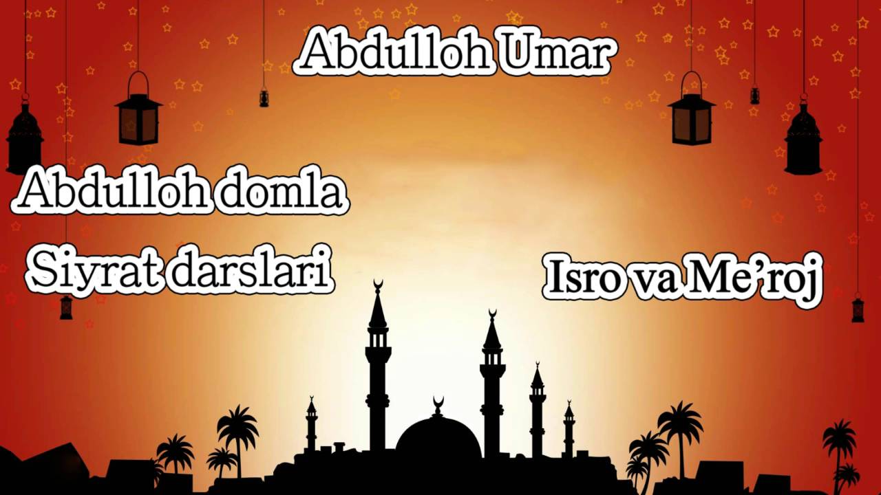 19.Abdulloh domla - Isro va Meroj
