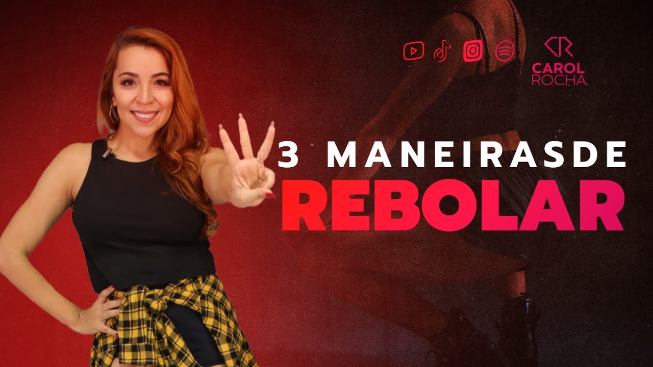 Como rebolar - Aprenda já essas 3 maneiras!🔥
