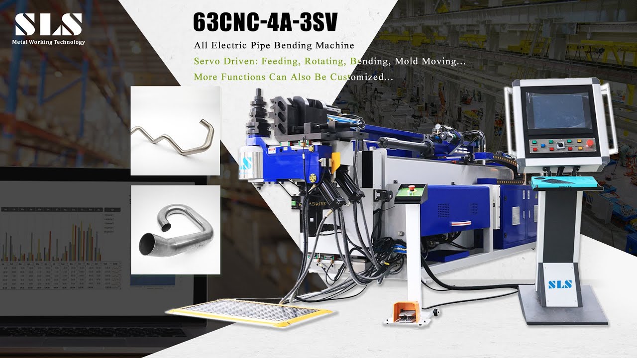 SLS 63CNC-4A-3SV Pipe Bending Machine | What is Full Automatic 4-Axis Electric Tube Bending Machine?
