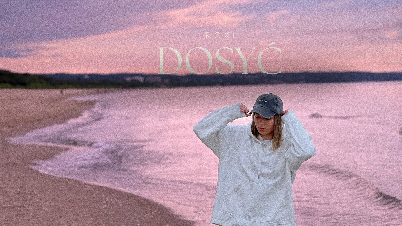 Roxi - DOSYĆ