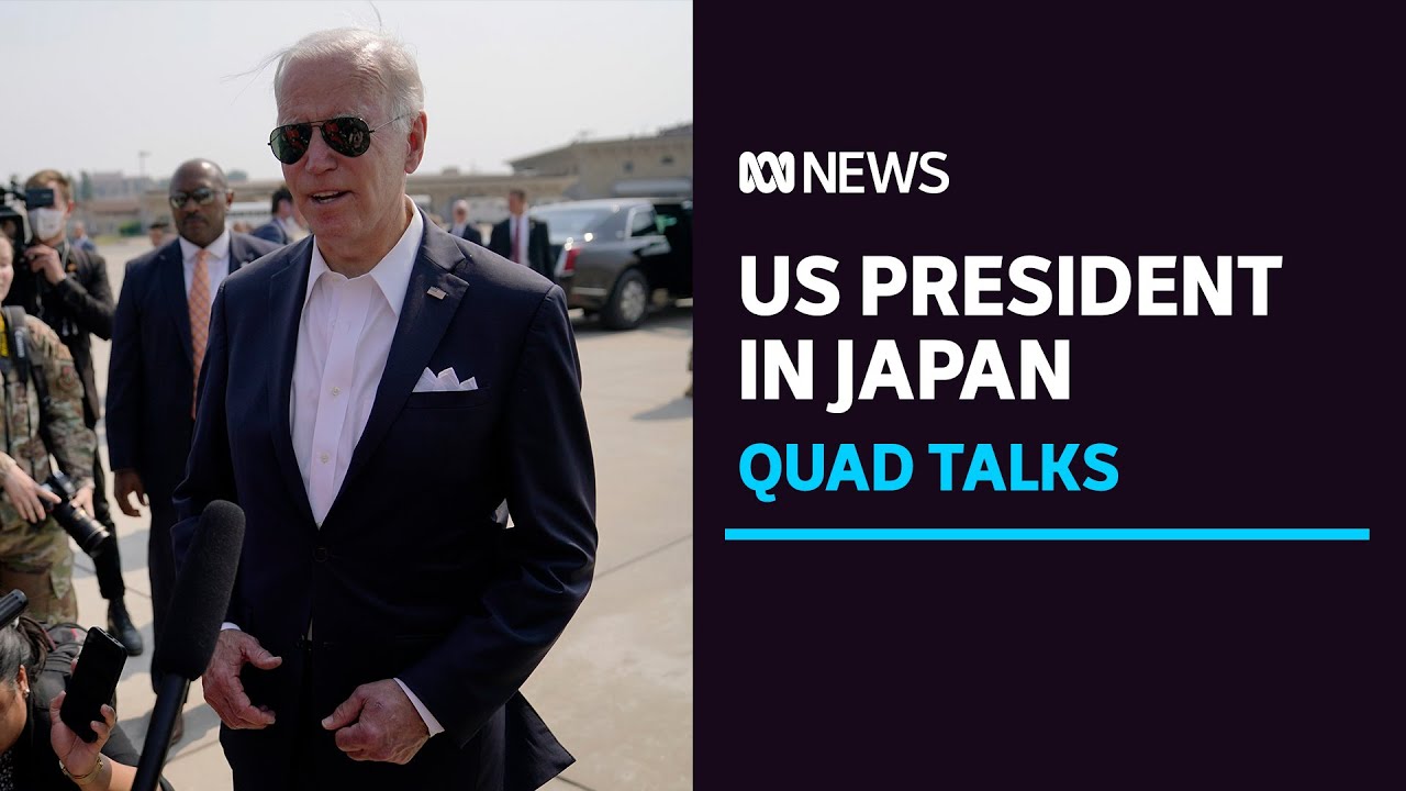 US President in Japan for QUAD leaders summit | ABC News