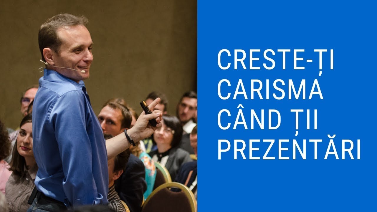 Creste-ti carisma cand tii prezentari