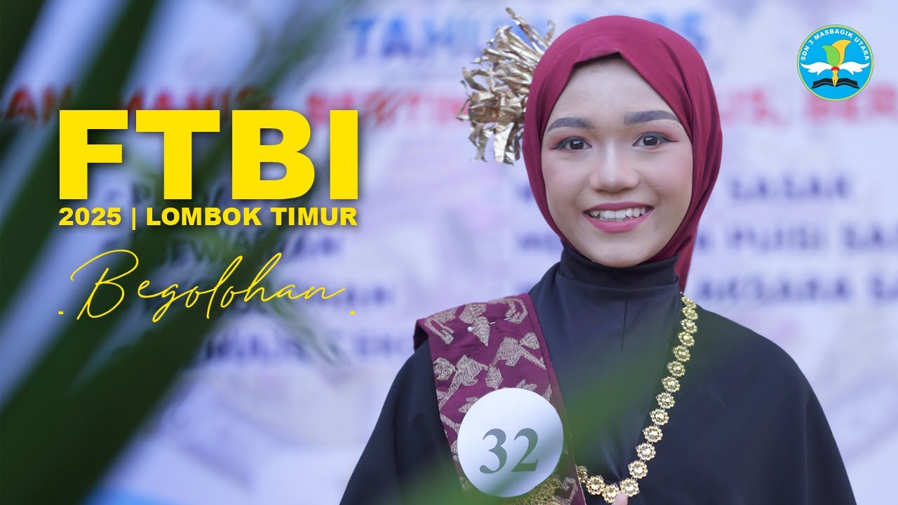 BEGOLOHAN | FTBI 2025 KAB. LOMBOK TIMUR | SALSABILA RIZKI HIDAYAT