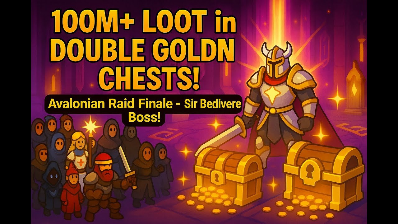 Avalonian Raid Finale &ndash; INSANE Loot 100M+ in Double Gold Chest!