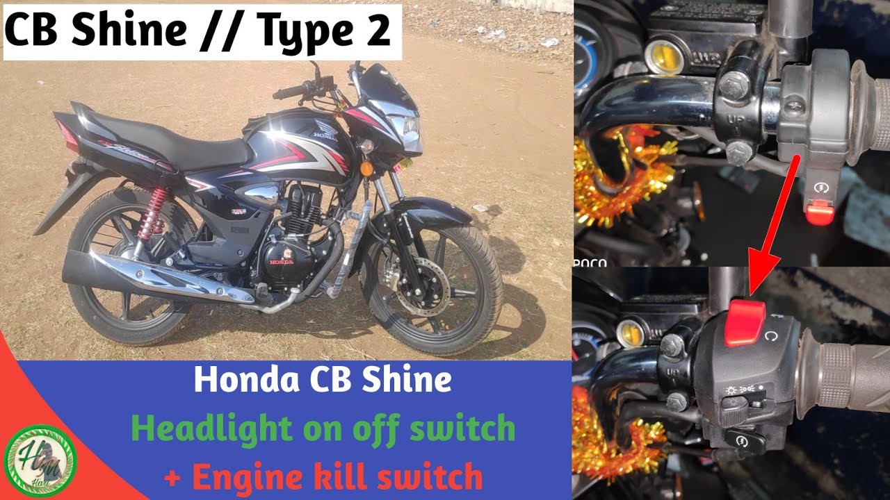 Honda CB Shine Headlight on off switch+ Engine kill switch Wiring Kit  Without wire cutting ||Type 2