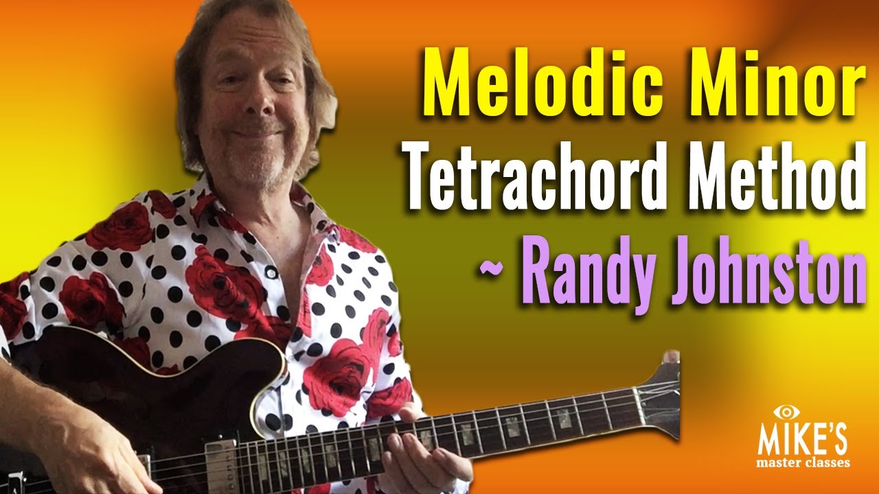 Melodic Minor Tetrachord Method | by Randy Johnston
