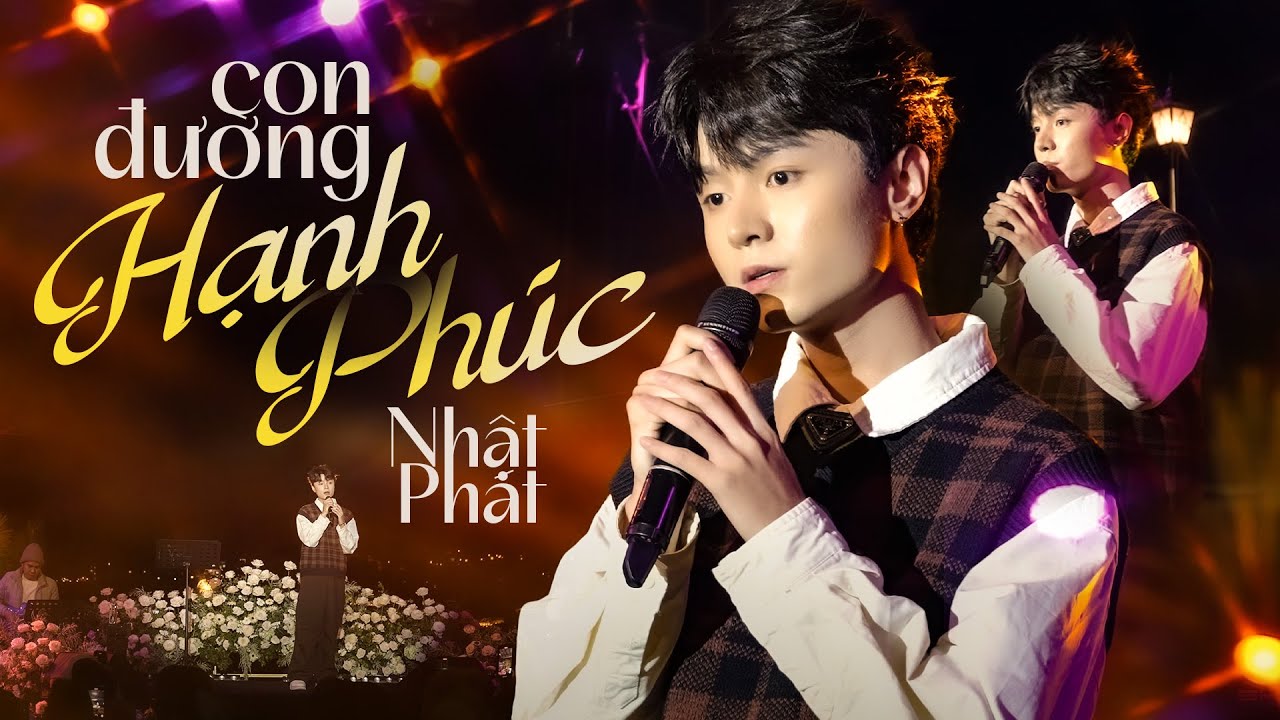 CON ĐƯỜNG HẠNH PHÚC - NHẬT PHÁT live at #Lululola