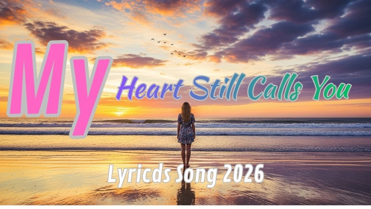 My Heart Still Calls You | Sad Love Song That Makes You Cry #sad #song sads