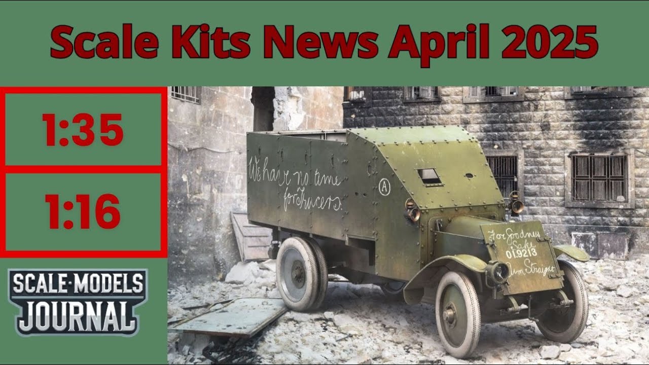 Scale Models News / Armor and Vehicles 1:35, 1:16 - April 2025