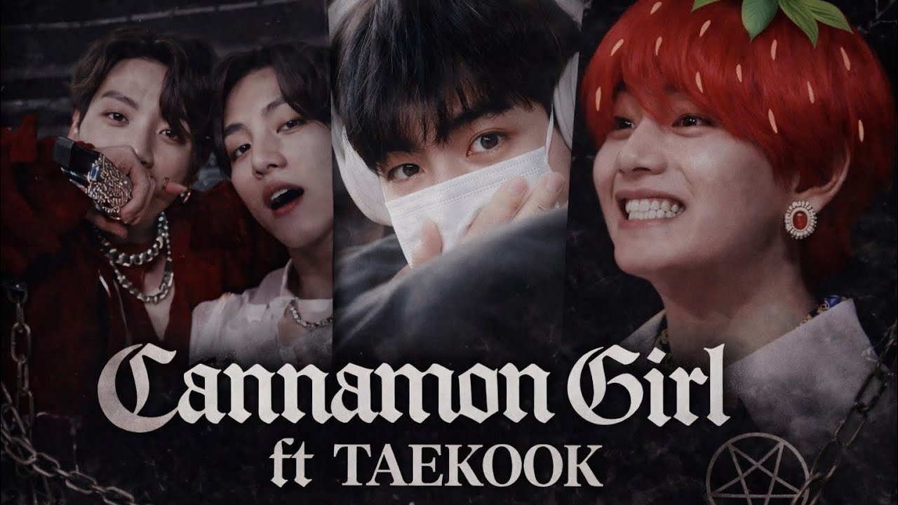 Cannamon girl ft taekook||@snakevkook #bts #vkookcute #btslyrics #taekooklover #bl #aestheic#taekook
