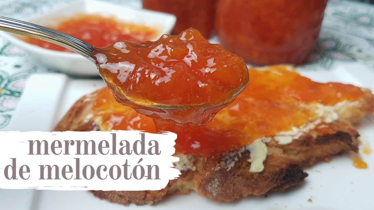 MERMELADA DE MELOCOTÓN CASERA, LA RECETA MÁS FÁCIL!