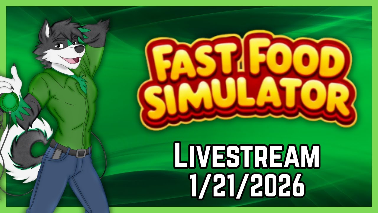 (Not So) Quickie Bites | Fast Food Simulator Livestream 1 - 21 - 2026