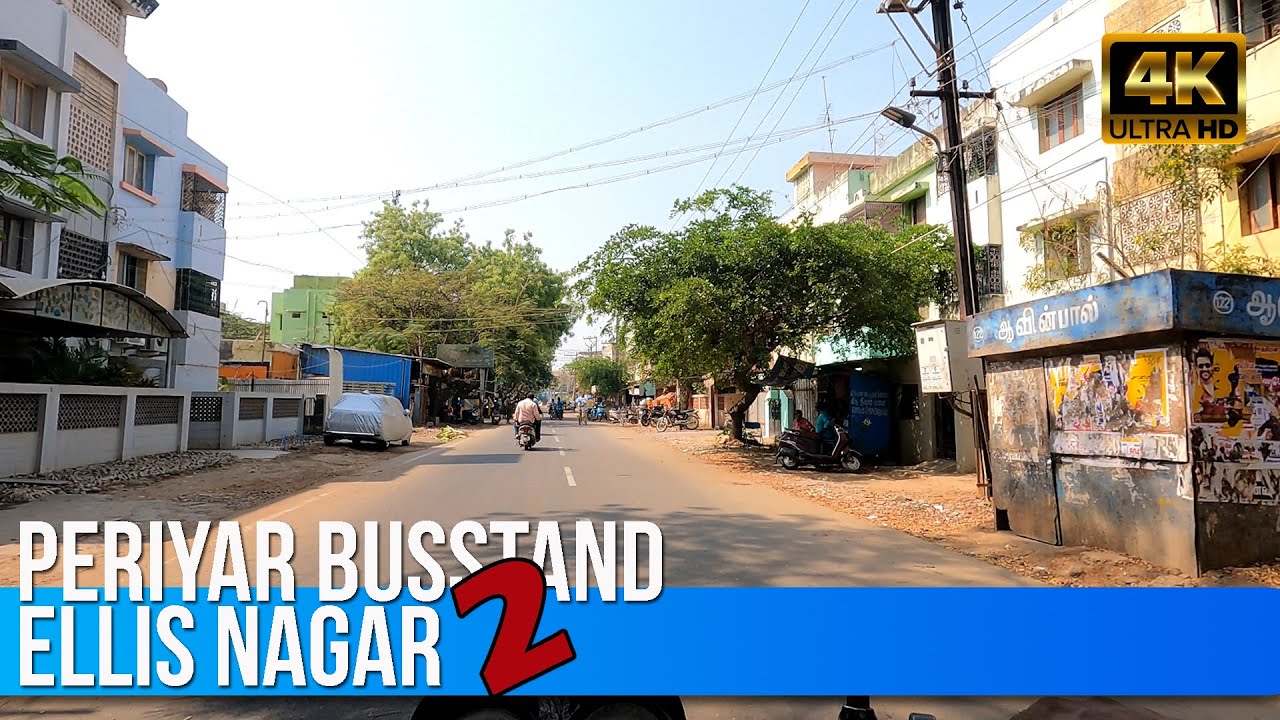 Periyar Busstand to Ellis Nagar 4K Ultra HD Video