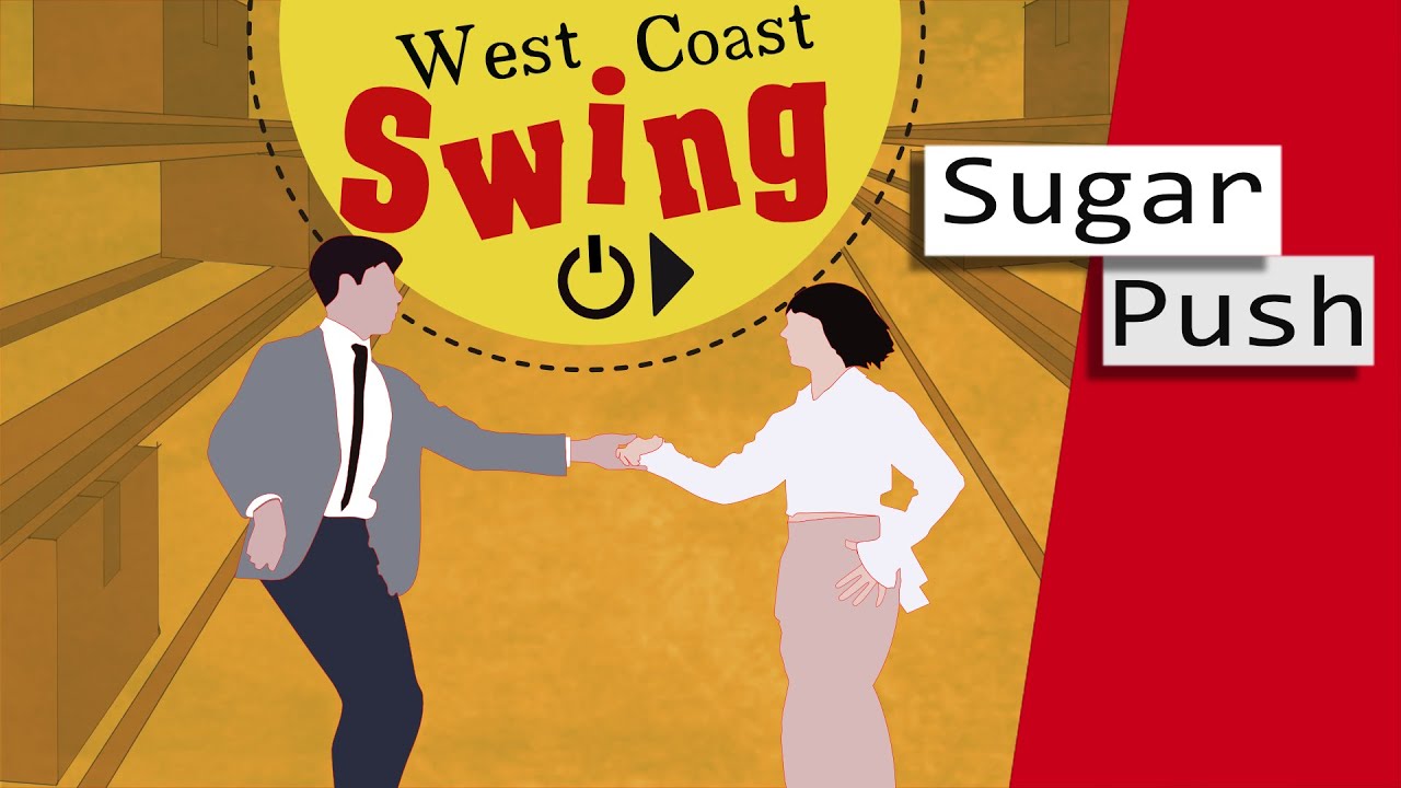 Sugar Push | West Coast Swing | Dance Tutorial