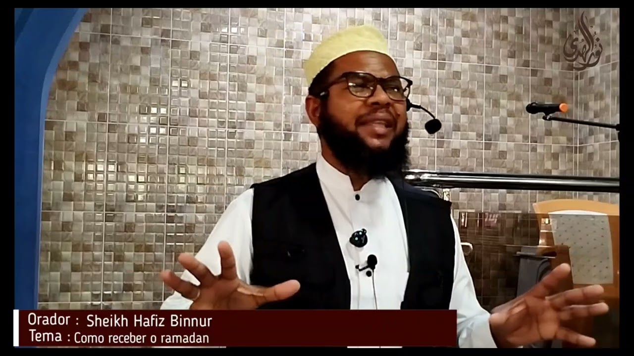 Orador: Hafiz Binnur || Tema da Palestra: Como Receber o Ramadan 