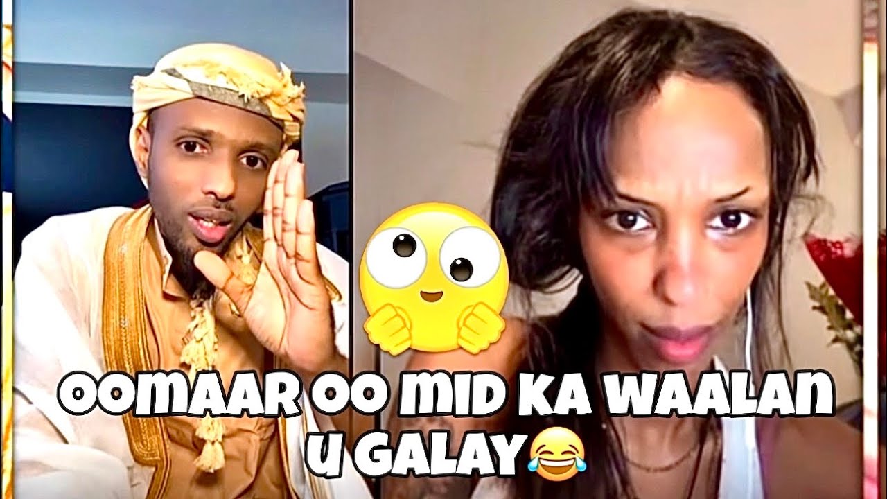 oomaar oo mid ka waalan u galay