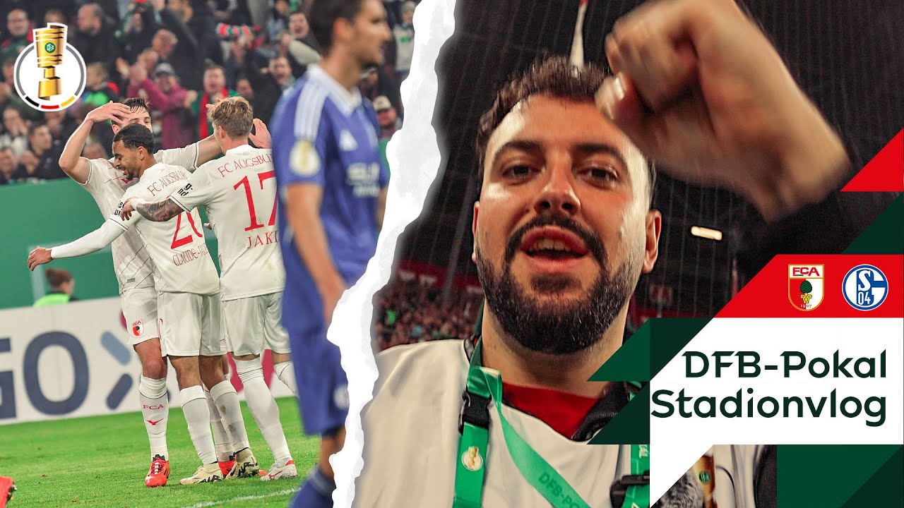 Achtelfinale, wir kommen! 🤩 | Stadion-VLOG |  FC Augsburg – FC Schalke 04 ⚽️ | DFB-Pokal 24/25 🏆