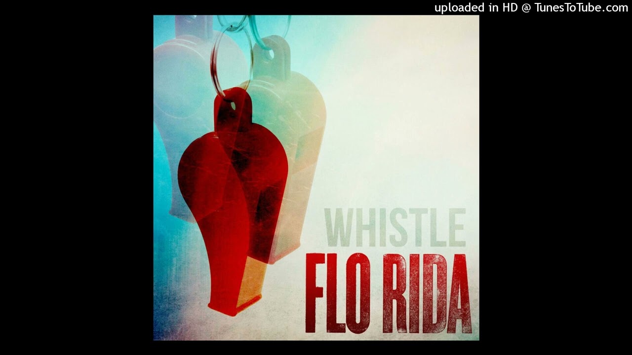 Flo Rida - Whistle (PAL Pitched)