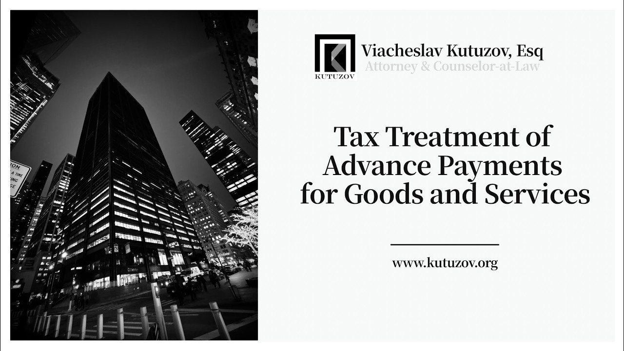 Advance Payments: U.S. Tax Treatment