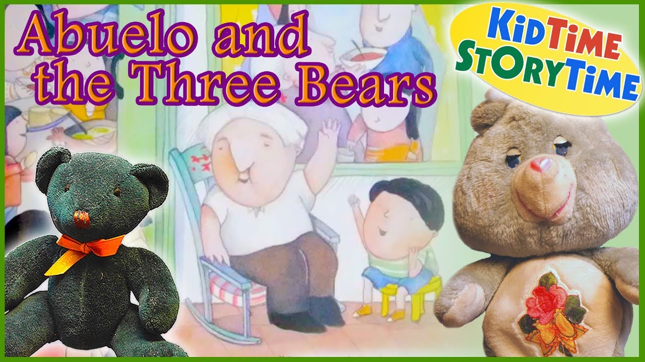 Abuelo and the Three Bears - Stories for Kids Read Aloud (with a sprinkling of Spanish!)